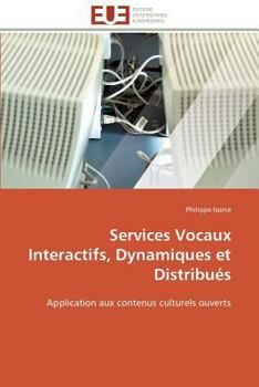 Paperback Services Vocaux Interactifs, Dynamiques Et Distribués [French] Book