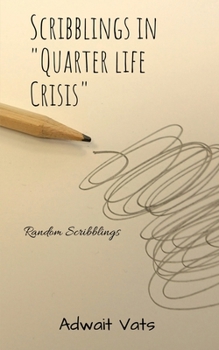 Paperback Scribblings in "Quarter Life Crisis" Book