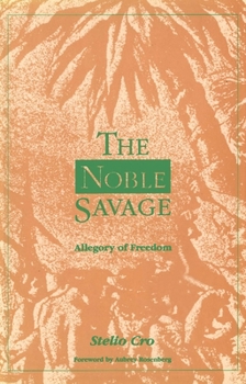 Hardcover The Noble Savage: Allegory of Freedom Book