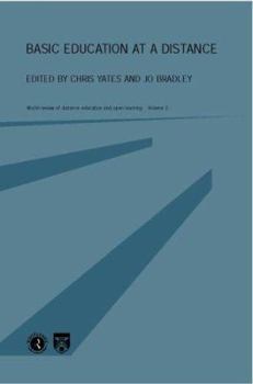 Basic Education at a Distance: World Review of Distance Education and Open Learning: Volume 2