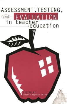 Paperback Assessment, Testing and Evalution in Teacher Education Book