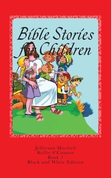 Paperback Bible Stories for Children: Black and White Edition Book