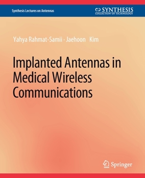 Paperback Implanted Antennas in Medical Wireless Communications Book