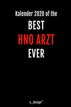 Kalender 2020 für HNO Ärzte / HNO Arzt / HNO Ärztin: Wochenplaner / Tagebuch / Journal für das ganze Jahr: Platz für Notizen, Planung / Planungen / Planer, Erinnerungen und Sprüche (German Edition)