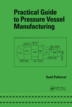 Hardcover Practical Guide to Pressure Vessel Manufacturing Book