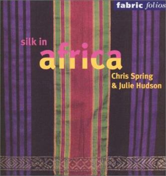 Paperback Silk in Africa Book