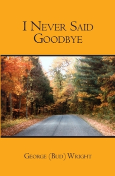 Paperback I Never Said Goodbye Book