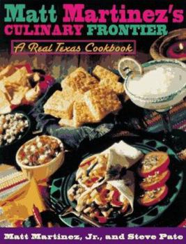 Hardcover Matt Martinez's Culinary Frontier Book