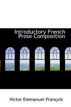 Paperback Introductory French Prose Composition Book