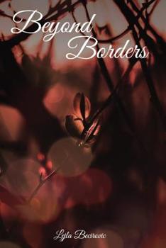 Paperback Beyond Borders: A Story of War, Love, and Loss Book