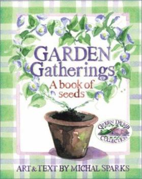 Spiral-bound Garden Gatherings (Green Thumb Collection) Book