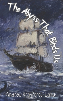 Paperback The Abyss that Binds Us Book