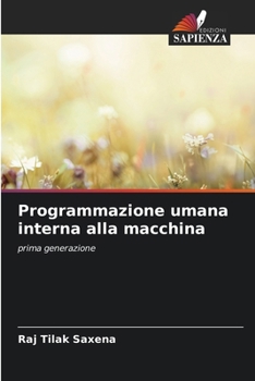 Paperback Programmazione umana interna alla macchina [Italian] Book