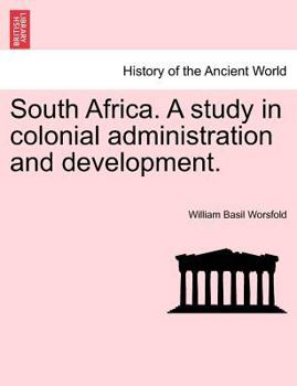 Paperback South Africa. a Study in Colonial Administration and Development. Book