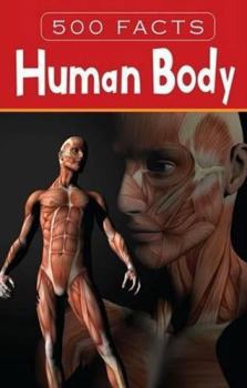 Hardcover 500 Facts - Human Body Book