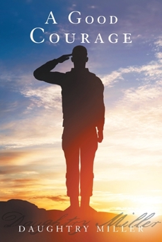 Paperback A Good Courage Book