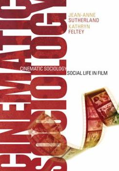 Paperback Cinematic Sociology: Social Life in Film Book