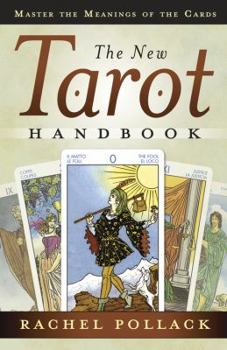 Paperback The New Tarot Handbook: Master the Meanings of the Cards Book