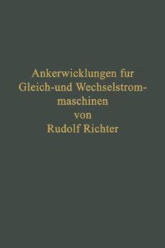 Paperback Ankerwicklungen Für Gleich- Und Wechselstrommaschinen: Ein Lehrbuch [German] Book