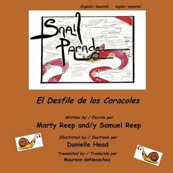 Paperback Snail Parade / El Desfile de los Caracoles Book