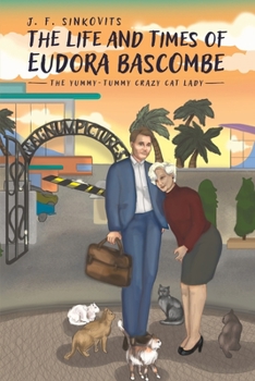Paperback The Life and Times of Eudora Bascombe Book