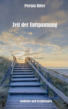 Paperback Zeit der Entspannung: Gedichte und Erzählungen [German] Book
