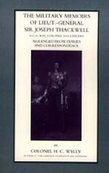 Paperback Military Memoirs of Lt.-Gen. Sir Joseph Thackwell Gcb, Kh Colonel 16th Lancers Book