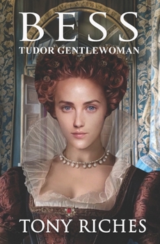 Paperback Bess - Tudor Gentlewoman Book