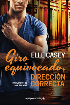 Paperback Giro Equivocado, Dirección Correcta [Spanish] Book