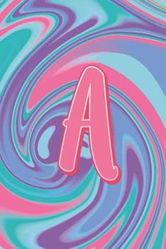 Paperback A: Letter A Monogram Initials Pastel Tie Dye Notebook & Journal Book