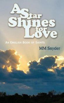Paperback A Star Shines For Love: An English Book of Saints Book