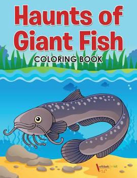 Paperback Haunts of Giant Fish Coloring Book