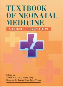Paperback Textbook of Neonatal Medicine: A Chinese Perspective Book