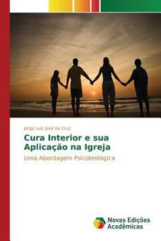 Paperback Cura Interior e sua Aplicação na Igreja [Portuguese] Book