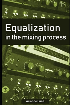 Paperback Equalization in the mixing process Book