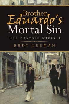 Paperback Brother Eduardo's Mortal Sin: The Santore Story I Book