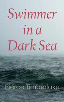 Paperback Swimmer in a Dark Sea Book