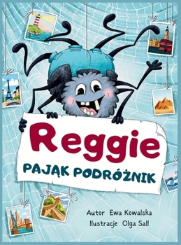 Reggie Pająk Podróżnik