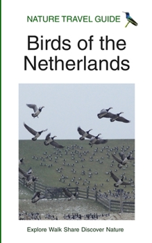 Paperback Nature Travel Guide: Birds of the Netherlands Book