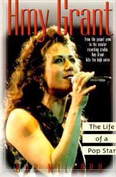 Paperback Amy Grant: The Life of a Pop Star Book