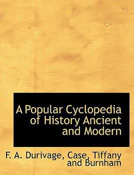 Paperback A Popular Cyclopedia of History Ancient and Modern Book