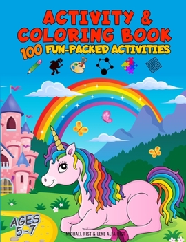 Paperback Activity and Coloring Book: 100 Fun-Packed Activities for Kids Ages 5 - 7 Book