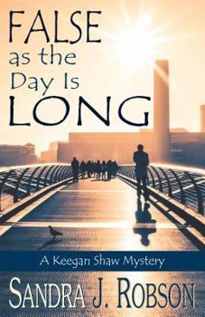 False As The Day Is Long - Book #2 of the Keegan Shaw