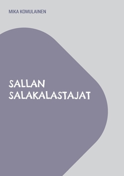 Paperback Sallan salakalastajat: veijarijuttu [Finnish] Book