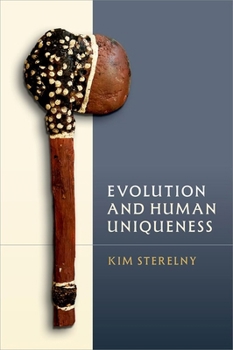 Hardcover Evolution and Human Uniqueness Book