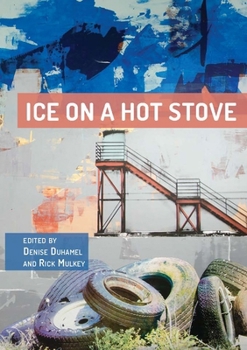 Paperback Ice on a Hot Stove:: A Decade of Converse MFA Poetry Book