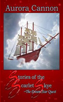 Paperback Stories of the Scarlet Skye: The Dream Star Quest Book