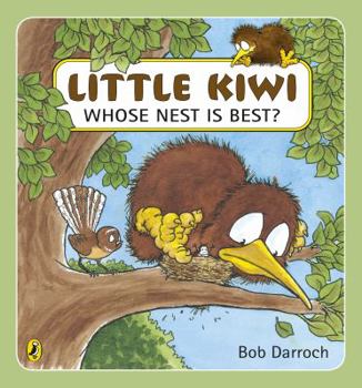 Paperback Little Kiwi, Whose Nest Is Best? Book