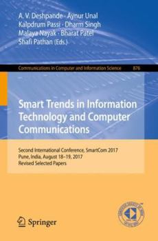 Paperback Smart Trends in Information Technology and Computer Communications: Second International Conference, Smartcom 2017, Pune, India, August 18-19, 2017, R Book