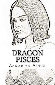 Paperback Dragon Pisces: The Combined Astrology Series Book
